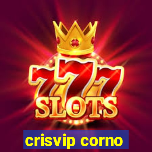 crisvip corno